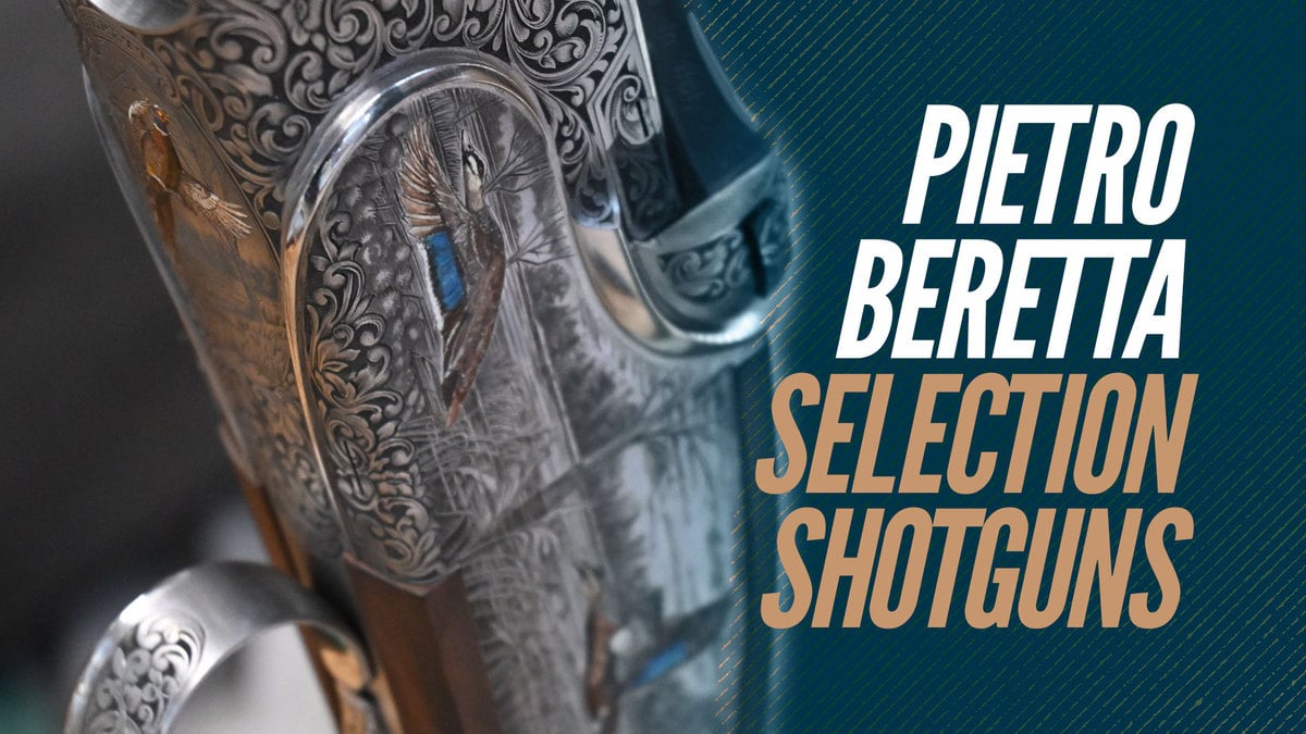 Italian Field Trip: The Magic Behind Pietro Beretta Selection Guns