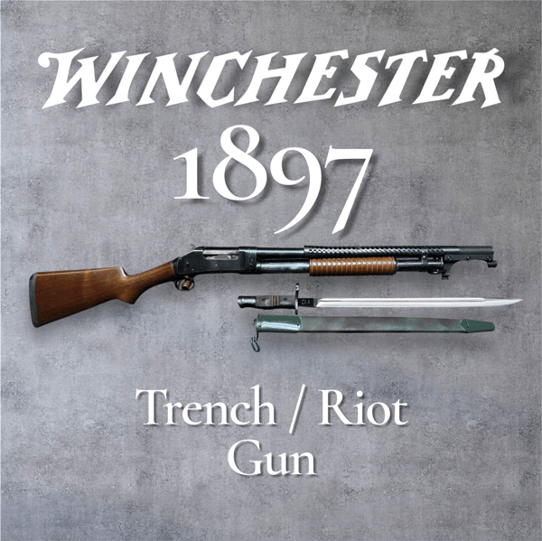 Winchester 1897 Model 97 Trench Riot - Bid Now