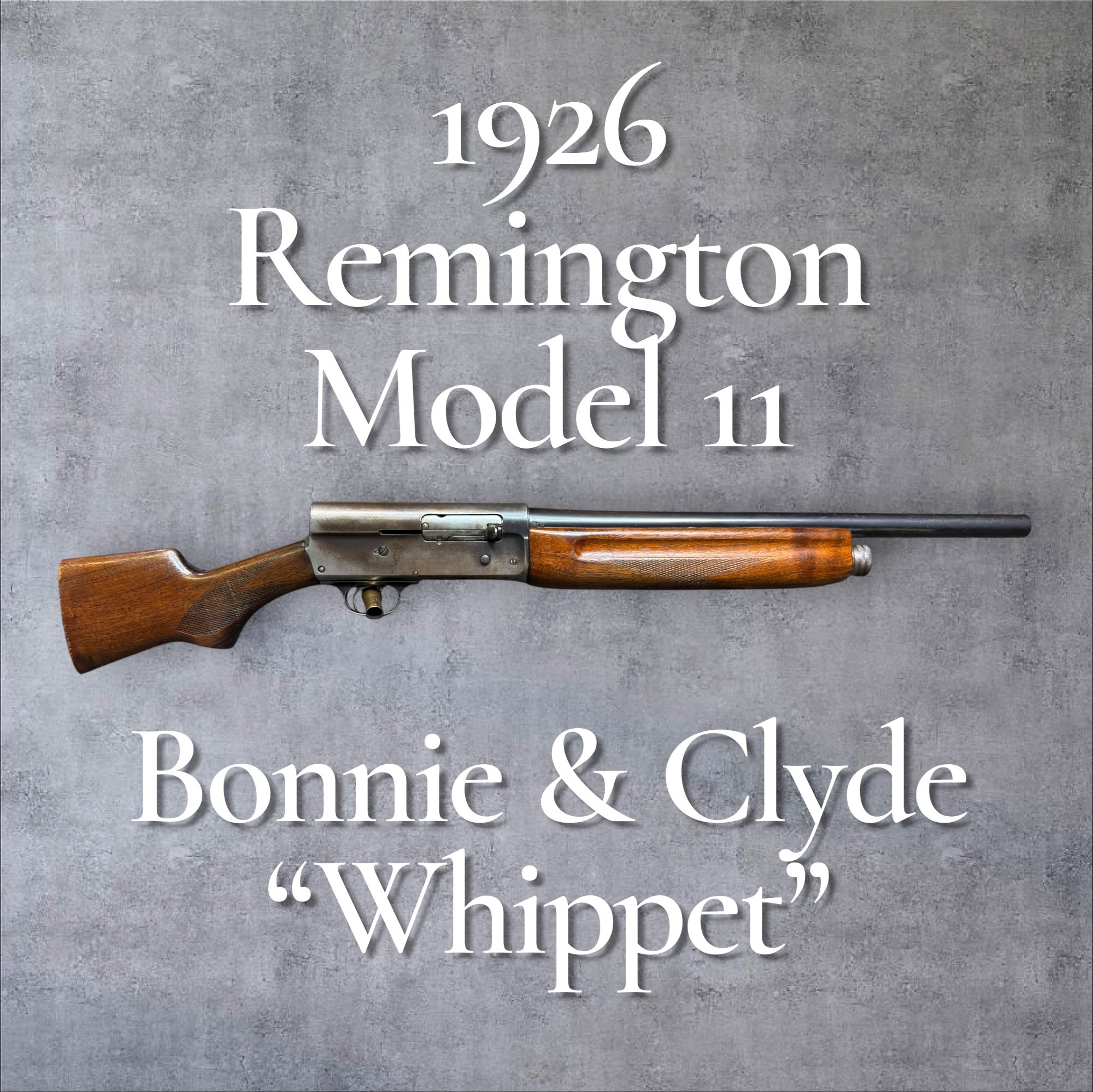 REMINGTON 11 Model 11 Whippit Bonnie & Clyde