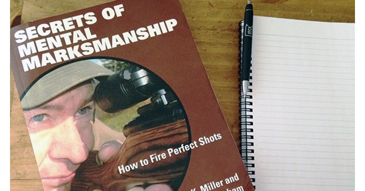 Books review secrets of mental marksmanship guns